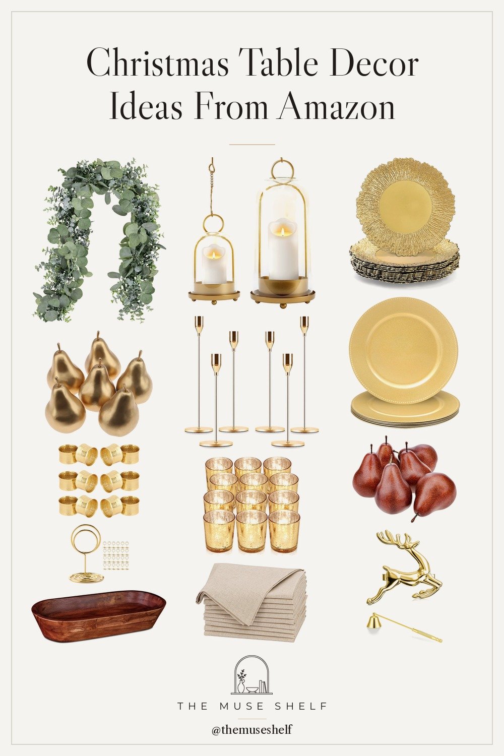Collage of Christmas table decor from Amazon: eucalyptus garland, gold taper candle holders, brass hurricane candle holders, gold charger plates, gold faux pears, linen napkins, a wooden dough bowl and gold napkin rings