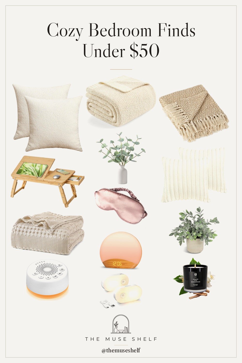 Collage of affordable cozy Amazon bedroom finds on a linen background: ivory knit throw, boucle pillow covers, fringe throw, faux eucalyptus, bamboo bed tray, sunrise alarm clock, faux fur pillow covers, night light, waffle blanket, sound machine, silk sleep mask, faux plant and a black jar candle.